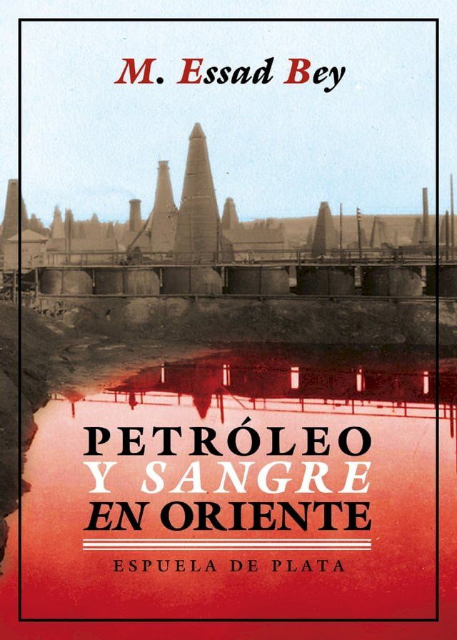  Petróleo y sangre en Oriente(Kobo/電子書)