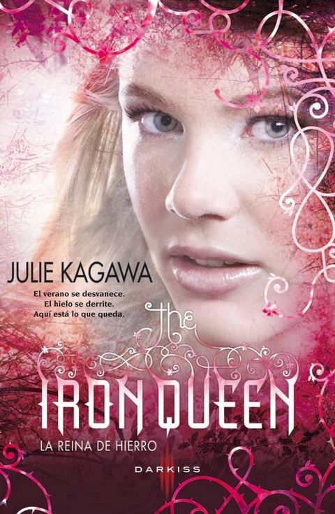 The Iron Queen (La reina de hierro)(Kobo/電子書)