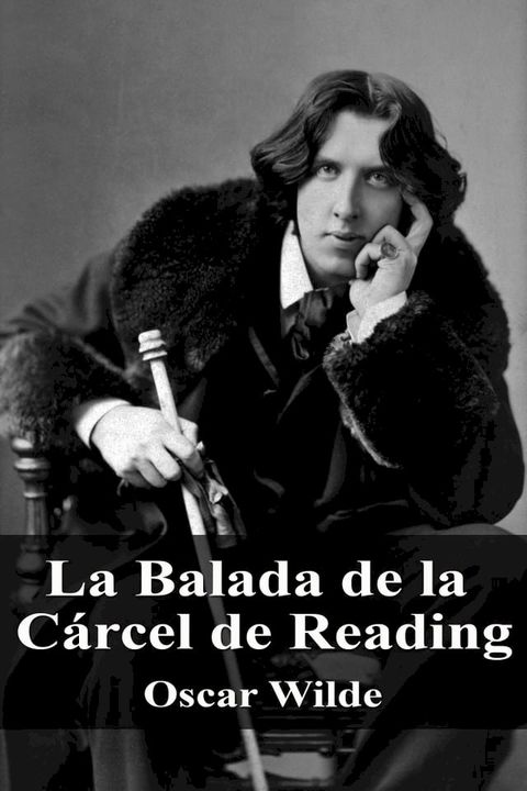 La Balada de la C&aacute;rcel de Reading(Kobo/電子書)