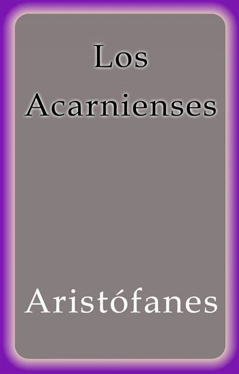 Los Acarnienses(Kobo/電子書)