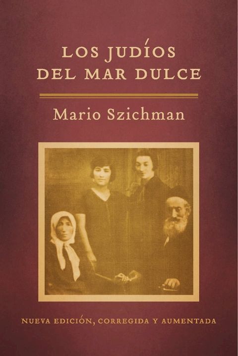 Los jud&iacute;os del Mar Dulce(Kobo/電子書)