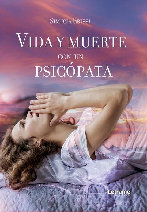 Vida y muerte con un psic&oacute;pata(Kobo/電子書)