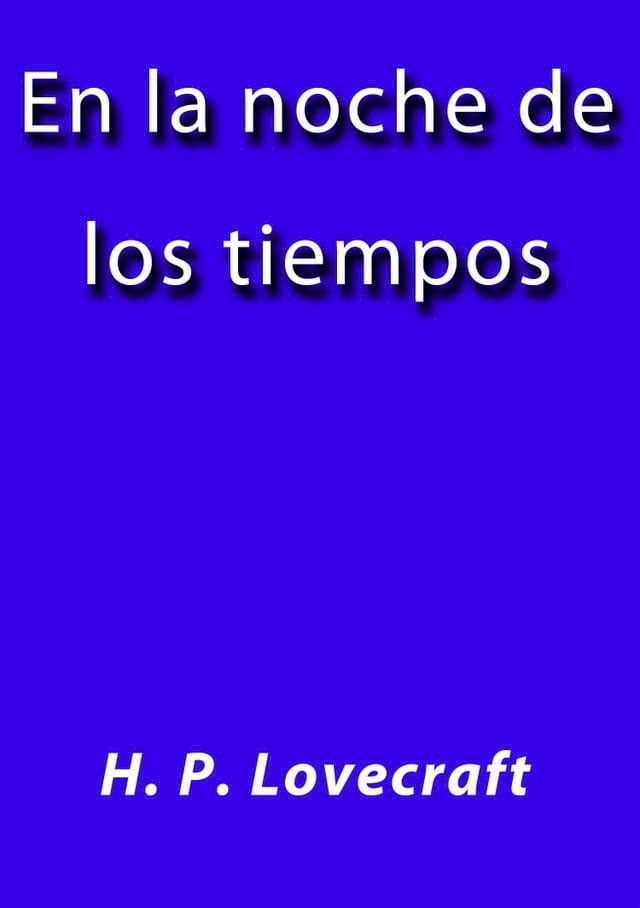  En la noche de los tiempos(Kobo/電子書)