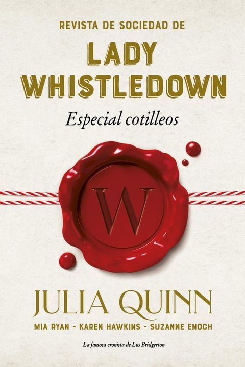 Revista de sociedad de lady Whistledown: Especial cotilleos(Kobo/電子書)