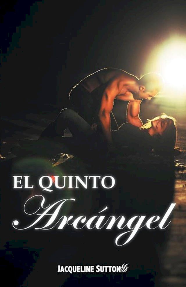  El Quinto Arc&aacute;ngel(Kobo/電子書)