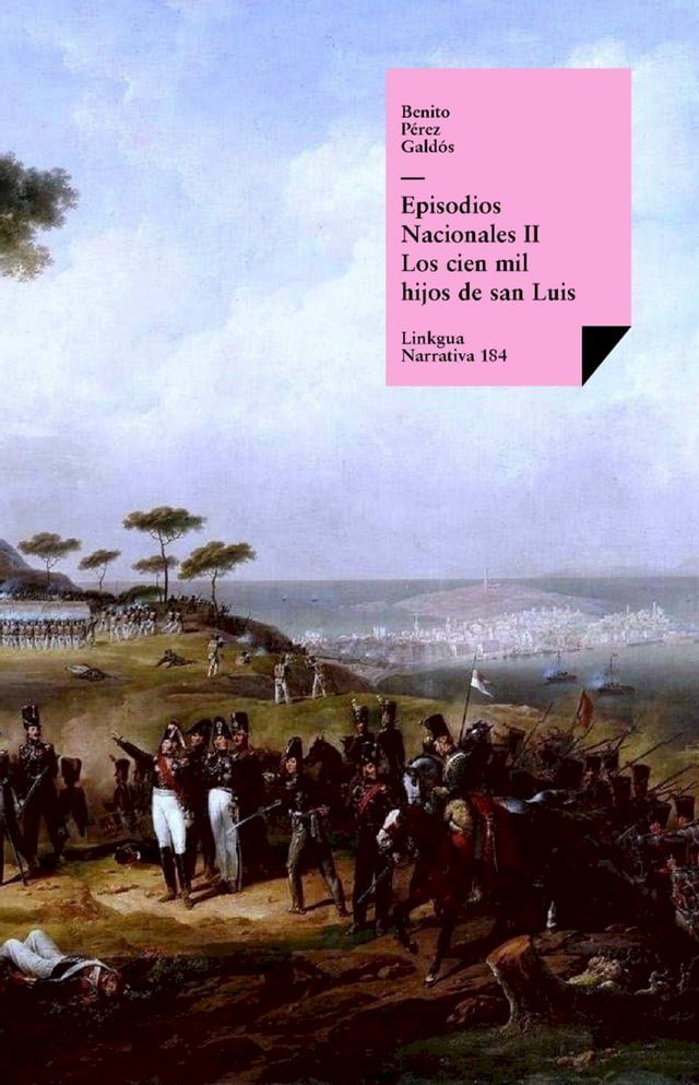  Episodios nacionales II. Los cien mil hijos de san Luis(Kobo/電子書)