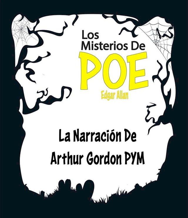  La Narraci&oacute;n De Arthur Gordon Pym - (Anotado)(Kobo/電子書)