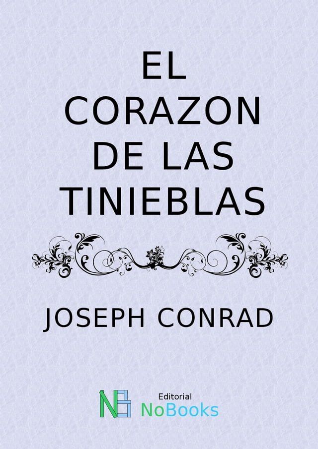  El corazon de las tinieblas(Kobo/電子書)