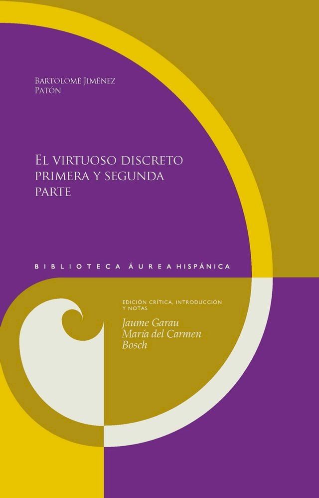  El virtuoso discreto, primera y segunda parte(Kobo/電子書)