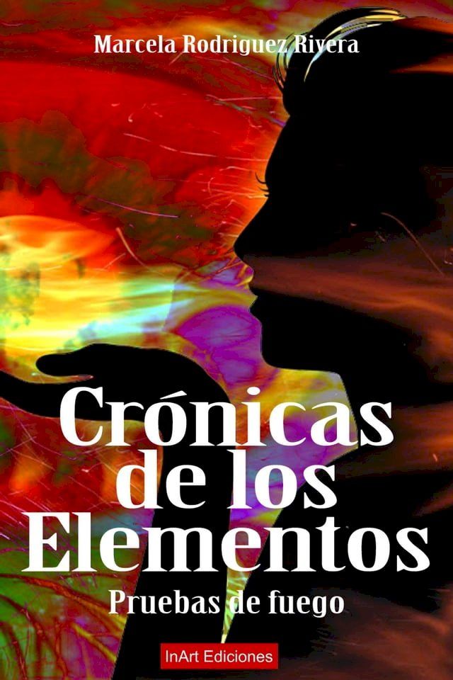  Crónica de los elementos(Kobo/電子書)