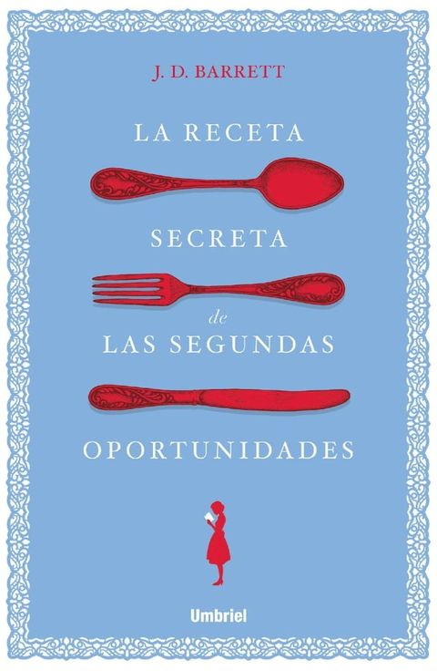 La receta secreta de las segundas oportunidades(Kobo/電子書)