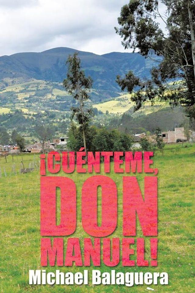  ¡Cuénteme, Don Manuel!(Kobo/電子書)