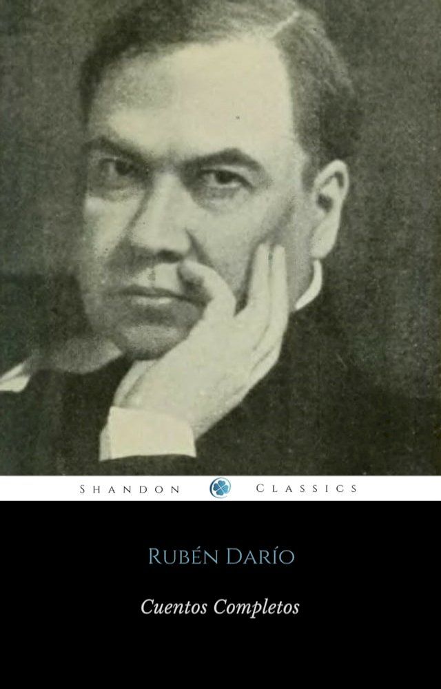  Cuentos Completos De Rub&eacute;n Dar&iacute;o (ShandonPress)(Kobo/電子書)