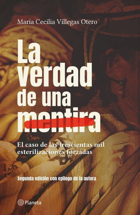 La verdad de una mentira. Segunda edici&oacute;n(Kobo/電子書)