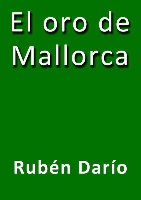 El oro de Mallorca(Kobo/電子書)