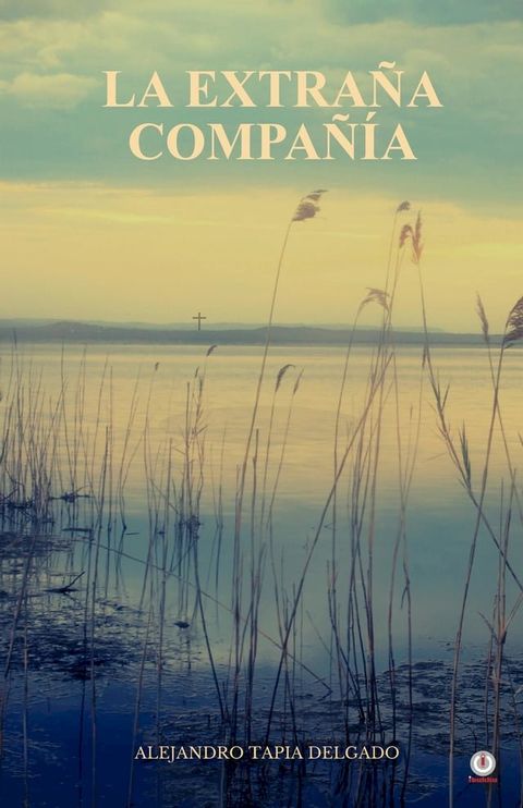 La extraña compañía(Kobo/電子書)