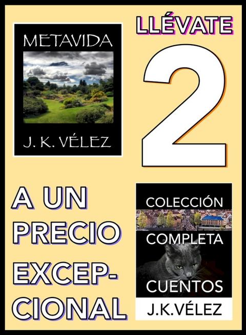 Ll&eacute;vate 2 a un Precio Excepcional(Kobo/電子書)