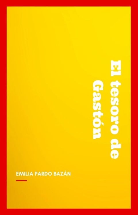 El tesoro de Gastón(Kobo/電子書)