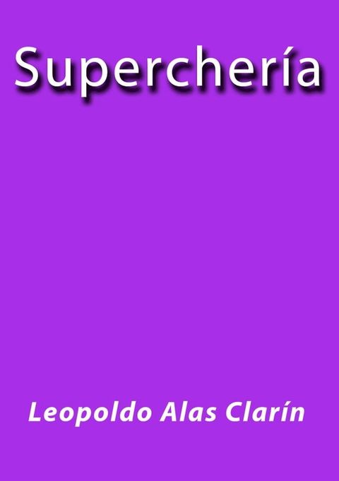 Supercher&iacute;a(Kobo/電子書)