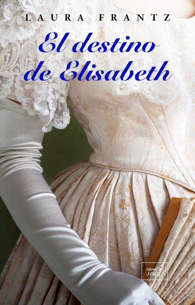  El destino de Elisabeth(Kobo/電子書)