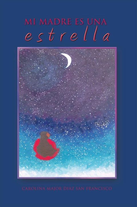 Mi Madre Es Una Estrella(Kobo/電子書)