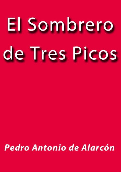 El sombrero de tres picos(Kobo/電子書)