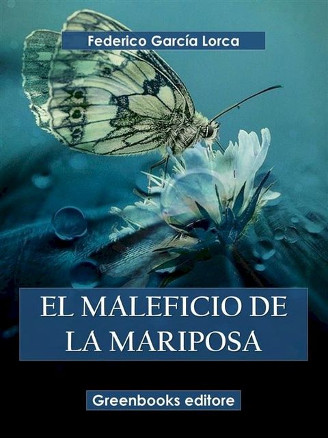 El maleficio de la mariposa(Kobo/電子書)