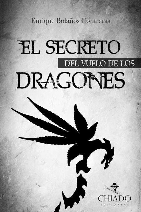 El Secreto del Vuelo de los Dragones(Kobo/電子書)