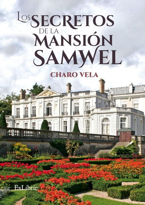 Los secretos de la mansi&oacute;n Samwel(Kobo/電子書)