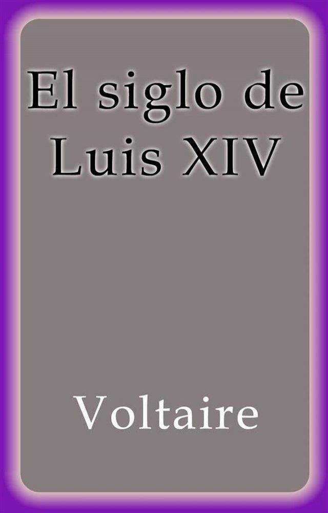  El siglo de Luis XIV(Kobo/電子書)