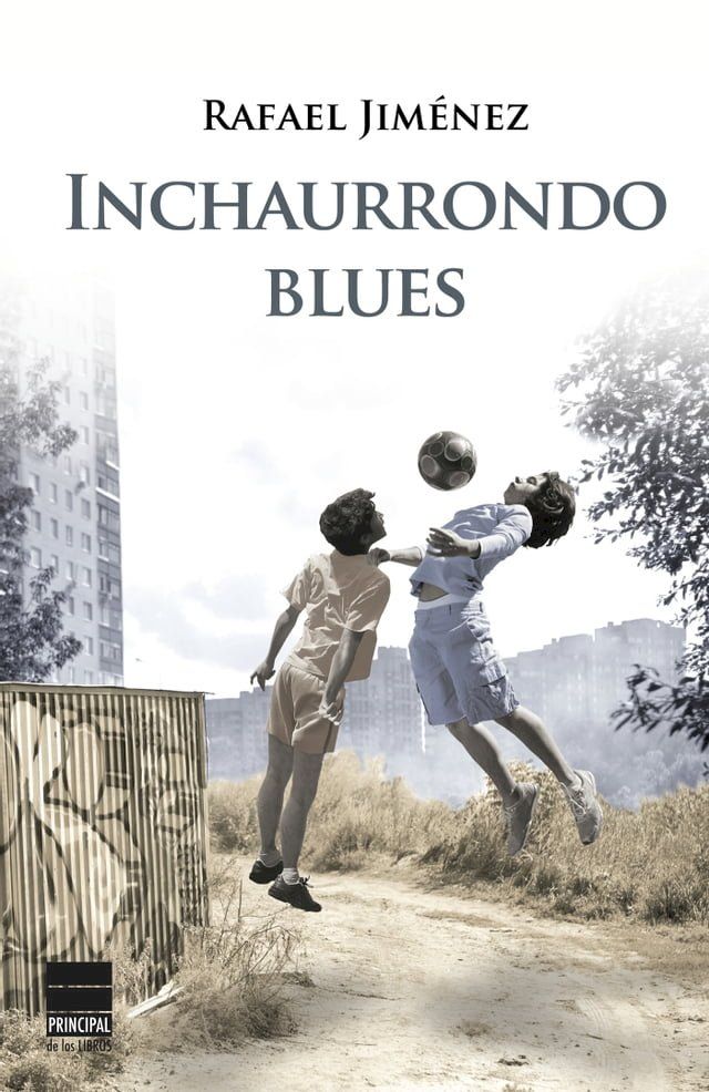  Inchaurrondo Blues(Kobo/電子書)