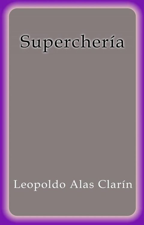 Supercher&iacute;a(Kobo/電子書)