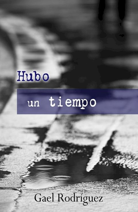 Hubo un tiempo(Kobo/電子書)