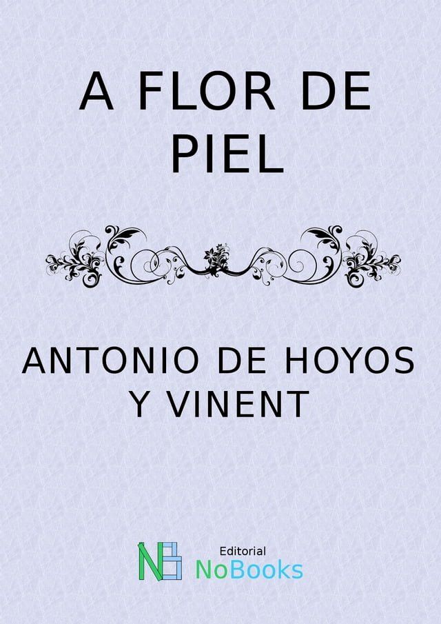  A flor de piel(Kobo/電子書)