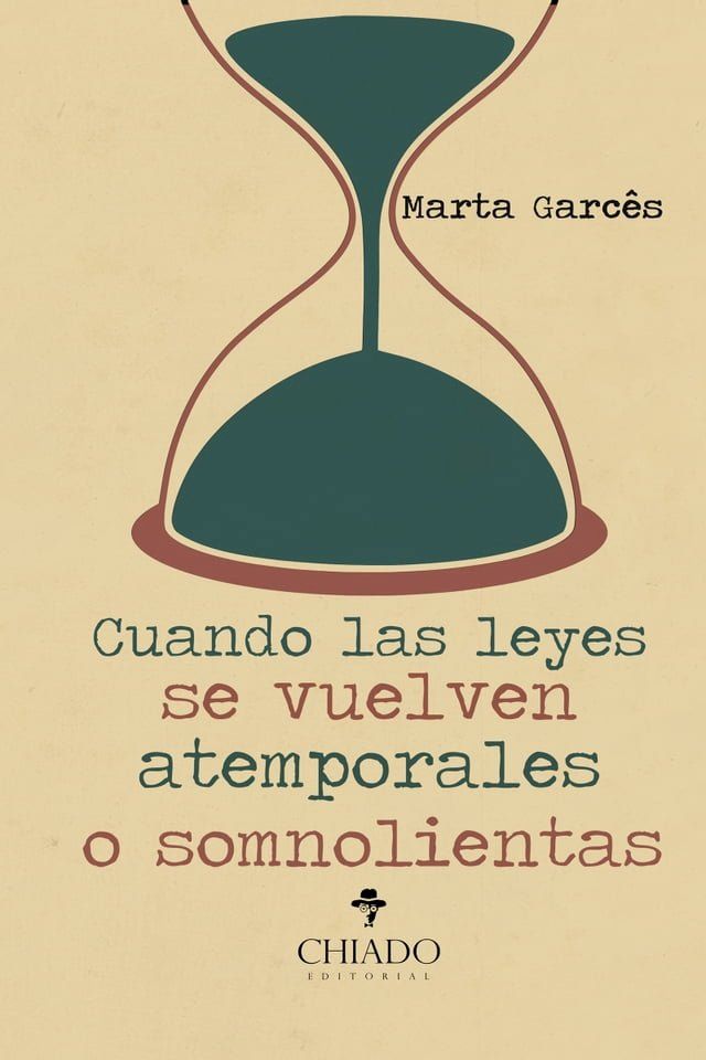  Cuando las leyes se vuelven atemporales o somnolientas(Kobo/電子書)