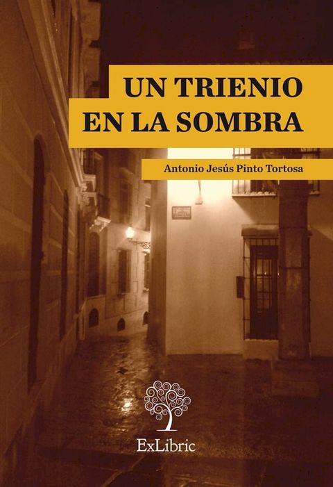 Un trienio en la sombra(Kobo/電子書)