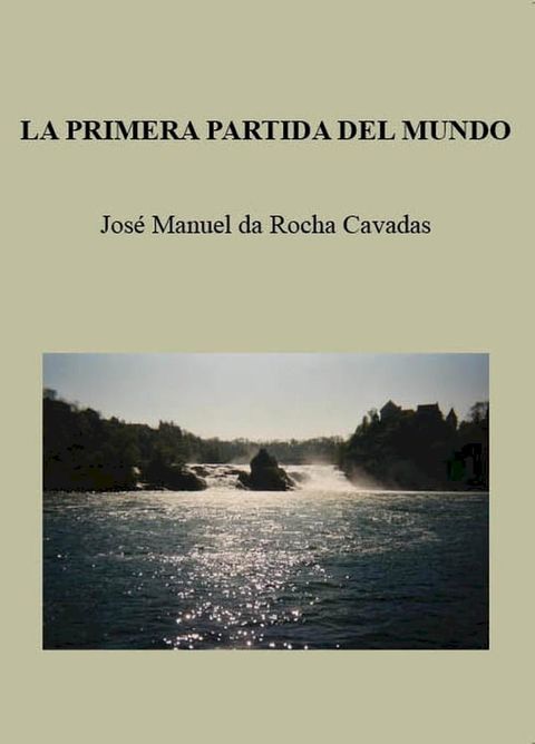 La primera partida del mundo(Kobo/電子書)