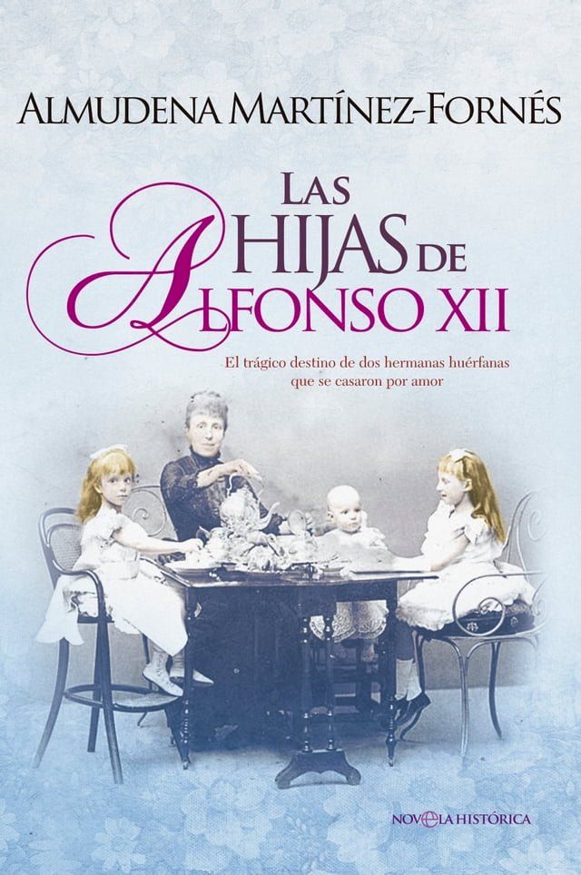  Las hijas de Alfonso XII(Kobo/電子書)