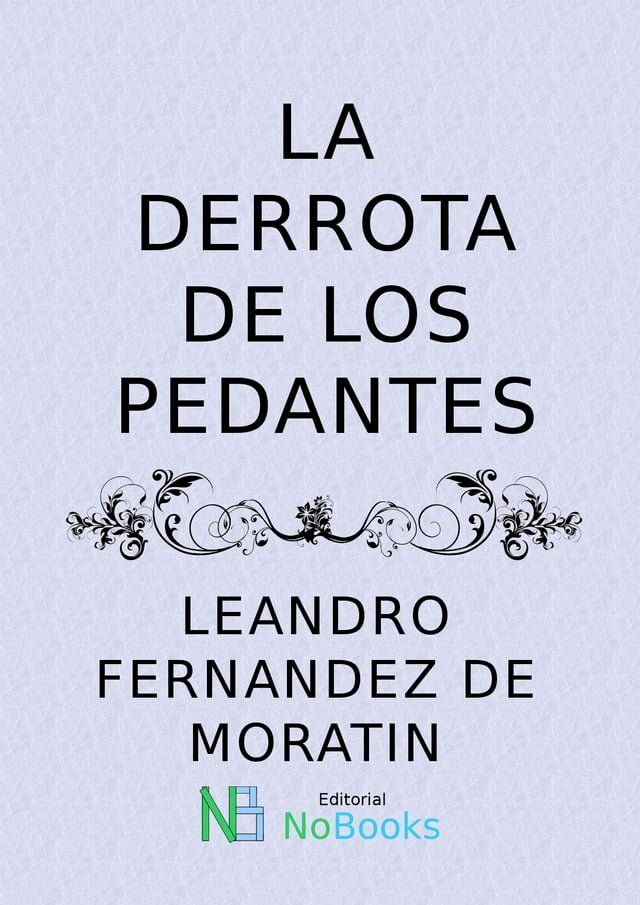  La derrota de los pedantes(Kobo/電子書)