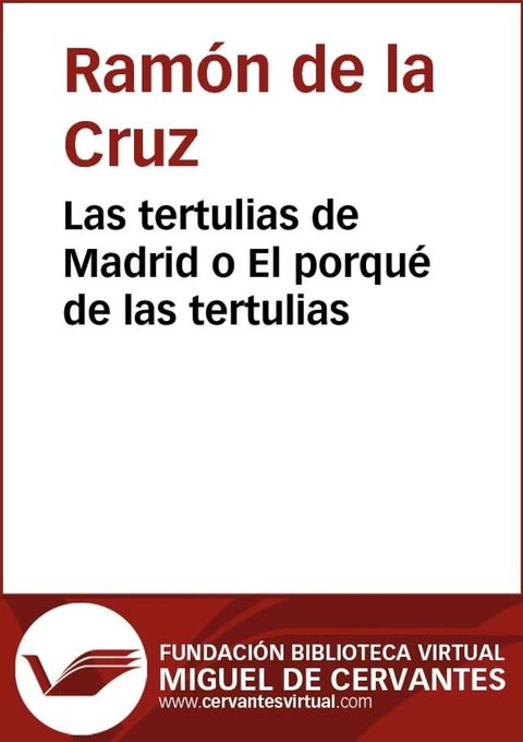 Las tertulias de Madrid o El porqué de las tertulias(Kobo/電子書)