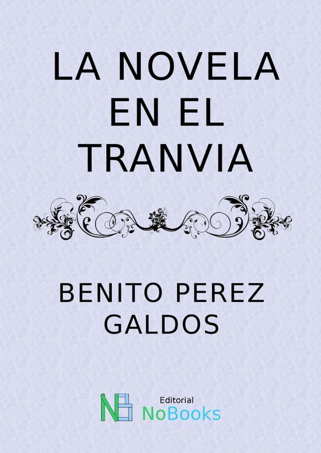  La novela en el tranvia(Kobo/電子書)