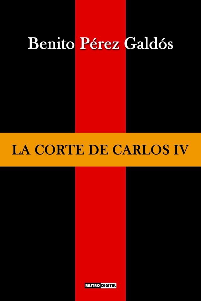  La corte de Carlos IV(Kobo/電子書)