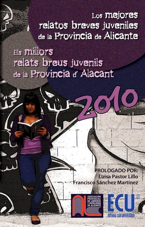 Los mejores relatos breves juveniles de la provincia de Alicante 2010(Kobo/電子書)