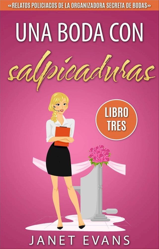  Una boda con salpicaduras(Kobo/電子書)