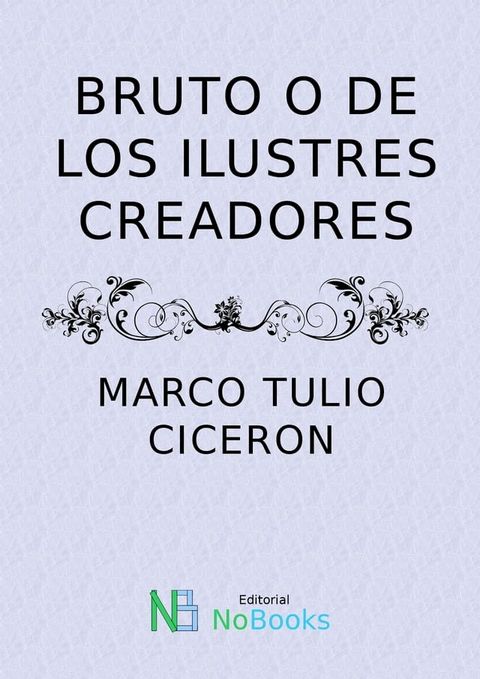 Bruto o de los ilustres creadores(Kobo/電子書)