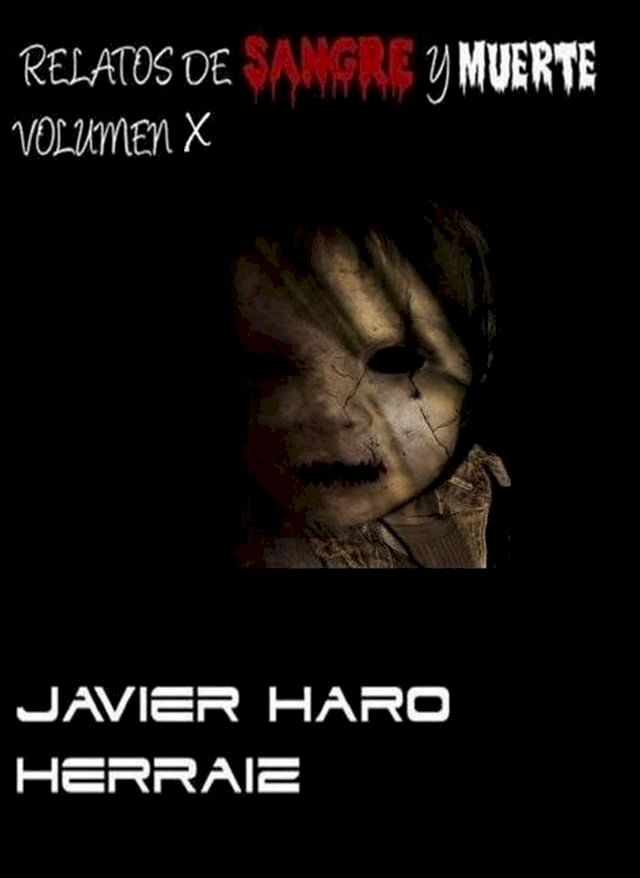  RELATOS DE SANGRE Y MUERTE VOLUMEN X(Kobo/電子書)