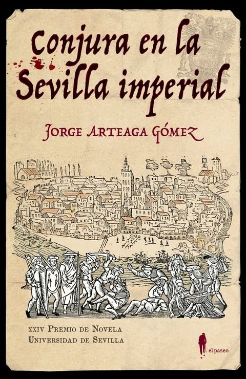 Conjura en la Sevilla imperial(Kobo/電子書)