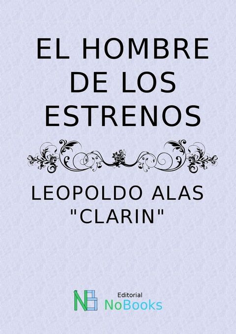 El hombre de los estrenos(Kobo/電子書)