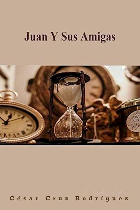 Juan y Sus Amigas(Kobo/電子書)