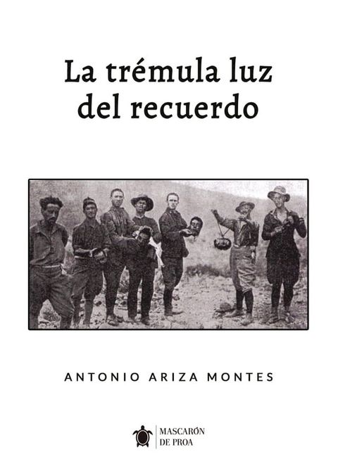 La tr&eacute;mula luz del recuerdo(Kobo/電子書)